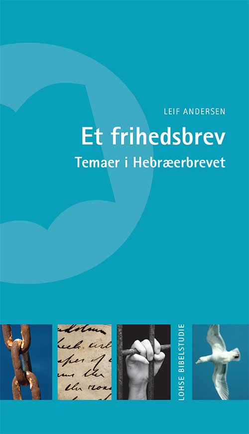 Cover for Leif Andersen · Bibelstudie: Et frihedsbrev (Sewn Spine Book) [1. Painos] (2015)