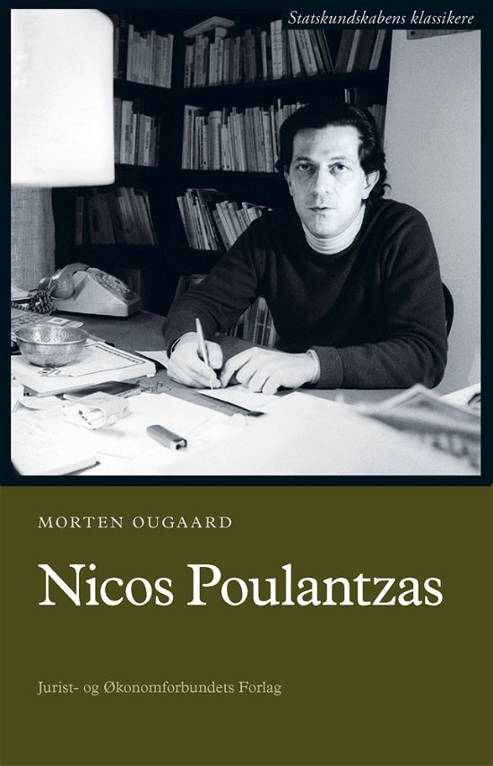 Cover for Morten Ougaard · Statskundskabens klassikere: Nicos Poulantzas (Sewn Spine Book) [1st edition] (2011)