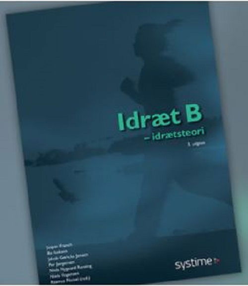 Cover for Bo Isaksen, Jakob Gøricke Jensen, Jesper Franch, Niels Nygaard Rossing, Niels Valdemar Vogensen, Per Jørgensen · Idræt B (Taschenbuch) [3. Ausgabe] (2022)