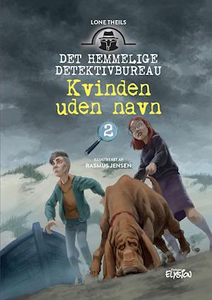 Cover for Lone Theils · Det Hemmelige Detektivbureau: Kvinden uden navn (Innbunden bok) [1. utgave] (2019)