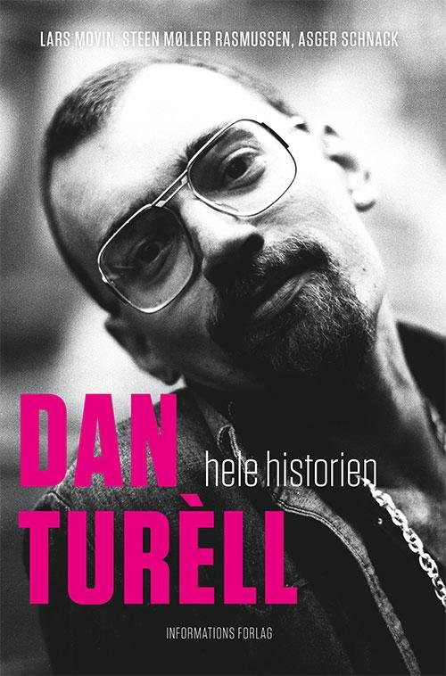 Cover for Lars Movin, Asger Schnack, Steen Møller Rasmussen · Dan Turèll (Bound Book) [1º edição] (2015)