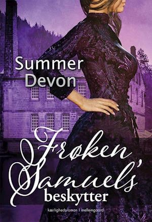 Frøken Samuels beskytter - Summer Devon - Books - Forlaget mellemgaard - 9788775751785 - November 21, 2022