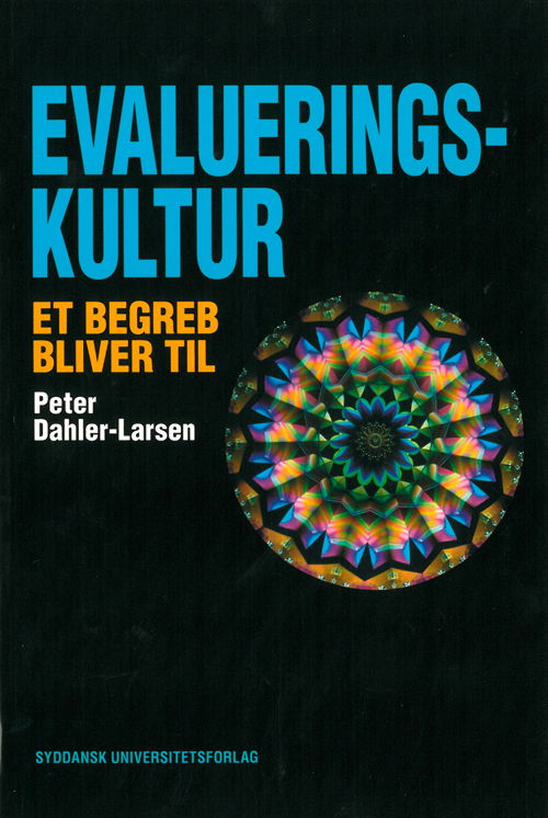 Cover for Peter Dahler-Larsen · Evalueringskultur (Sewn Spine Book) [2. Painos] (2009)