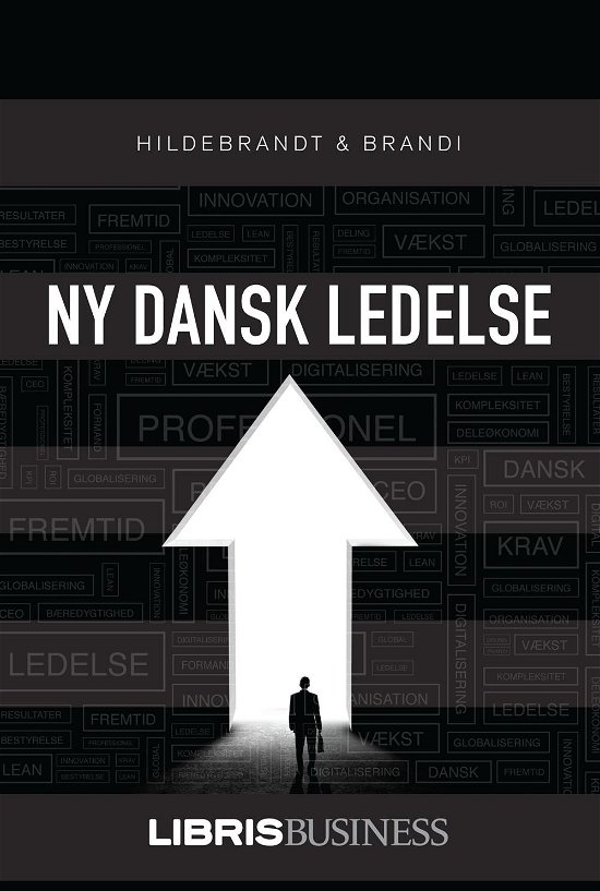 Cover for Søren Brandi og Steen Hildebrandt · Ny dansk ledelse (Paperback Book) [1º edição] (2015)