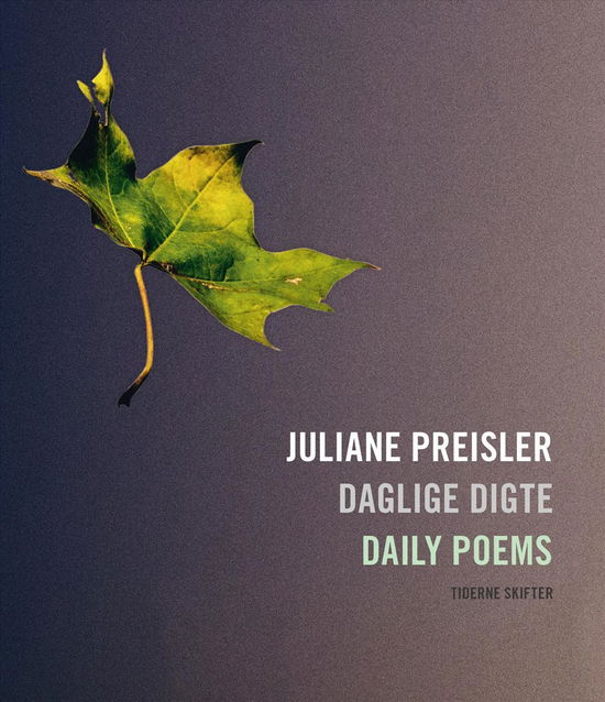 Cover for Juliane Preisler · Daglige digte - Daily poems (Sewn Spine Book) [1st edition] (2015)