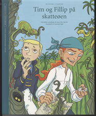 Læsefidusens kapitelbøger: Tim og Fillip på skatteøen - Hans Ole Herbst Henriette Langkjær - Kirjat - Dansklærerforeningen - 9788779964785 - keskiviikko 2. kesäkuuta 2010