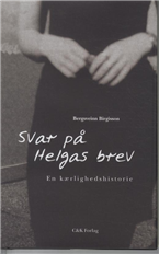 Svar på Helgas brev - Bergsveinn Birgisson - Livros - C&K Forlag - 9788792523785 - 14 de setembro de 2012