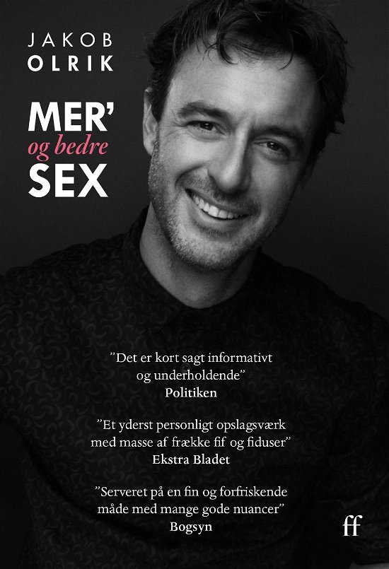 MER' og bedre SEX - Jakob Olrik - Livres - Factory Group v/ Jakob Olrik - 9788793063785 - 1 mai 2017