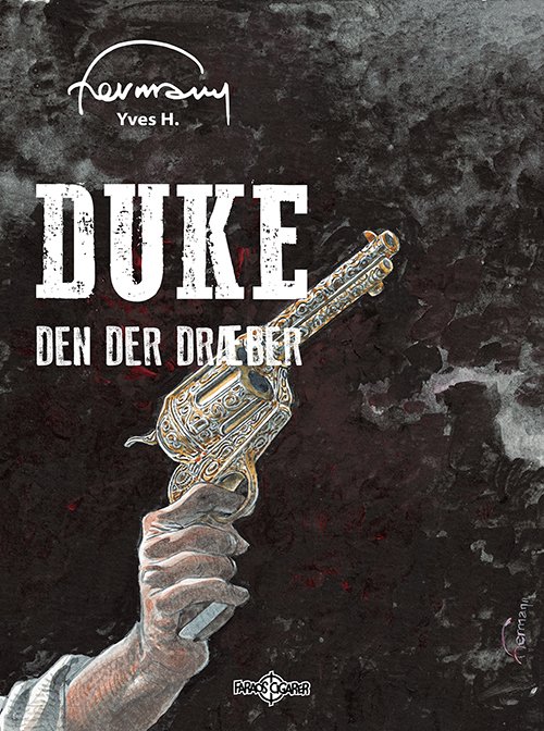 Cover for Yves H. Hermann · Duke. Den der dræber (Bok) [1:a utgåva] (2018)