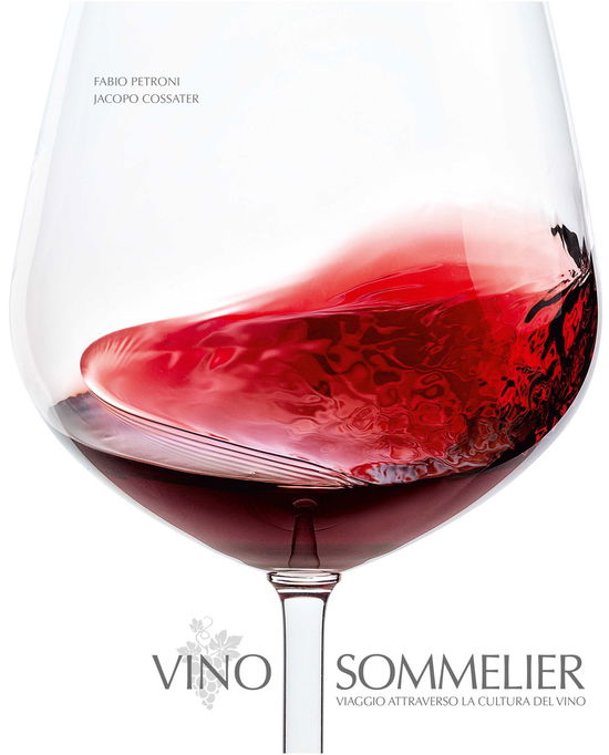 Cover for Jacopo Cossater · Vino Sommelier. Viaggio Attraverso La Cultura Del Vino (Book)