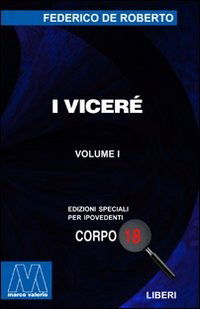 Cover for Federico De Roberto · I Vicere. Ediz. Per Ipovedenti (Book)