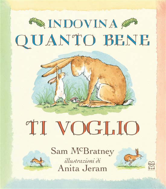 Cover for Sam McBratney · Indovina Quanto Bene Ti Voglio. Ediz. A Colori (Bok)