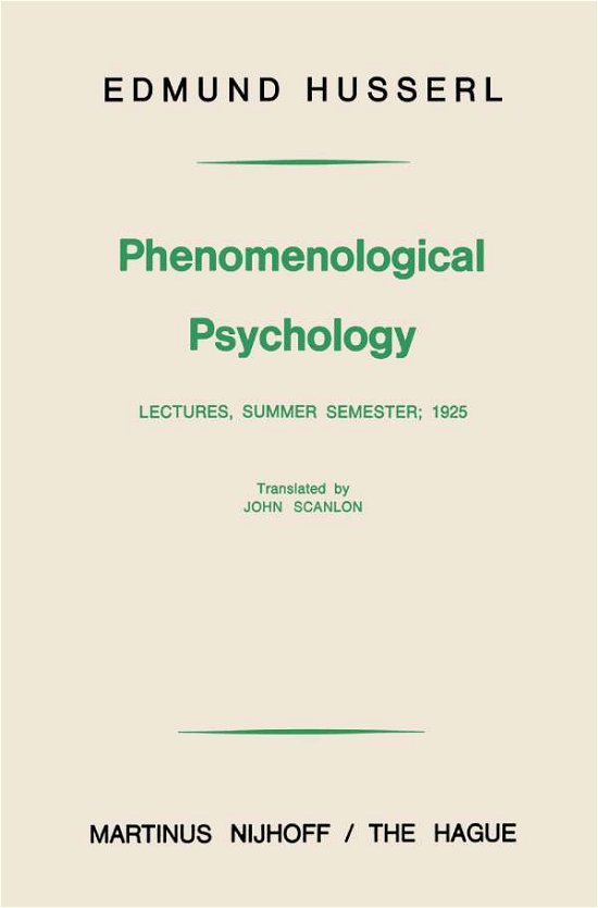 Cover for Edmund Husserl · Phenomenological Psychology: Lectures, Summer Semester, 1925 (Paperback Bog) [Softcover reprint of the original 1st ed. 1977 edition] (1977)