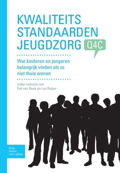 Cover for F Beek · Kwaliteitsstandaarden Jeugdzorg Q4c: Wat Kinderen en Jongeren Belangrijk Vinden Als Ze Niet Thuis Wonen. (Paperback Bog) (2009)