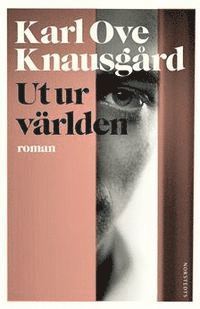 Cover for Karl Ove Knausgård · Ut ur världen (Bound Book) (2015)