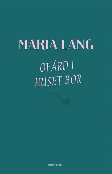 Cover for Maria Lang · Ofärd i huset bor (Bok) (2018)