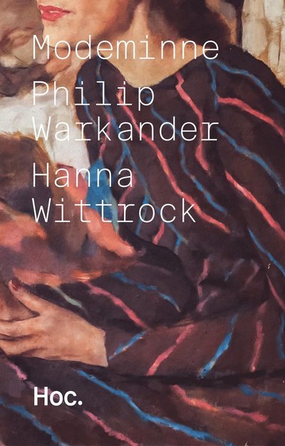 Cover for Philip Warkander · Modeminne (Buch) (2022)