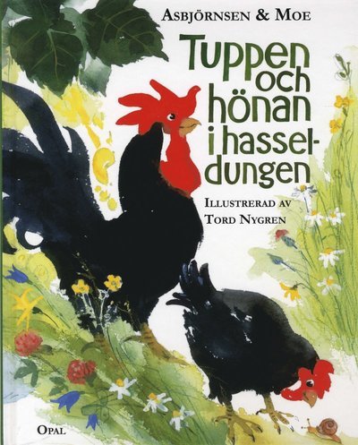 Cover for Tord Nygren · Tuppen och hönan i hasseldungen (Gebundesens Buch) (2010)