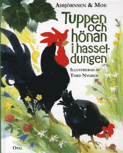 Cover for Tord Nygren · Tuppen och hönan i hasseldungen (Bound Book) (2010)