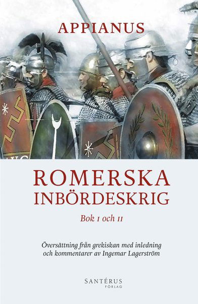 Cover for Appianus · Romerska inbördeskrig. Bok I och II (Hardcover Book) (2015)