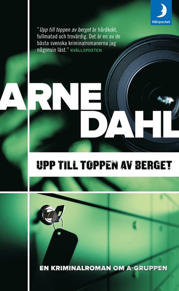 Cover for Arne Dahl · A-gruppen: Upp till toppen av berget (Paperback Book) (2014)