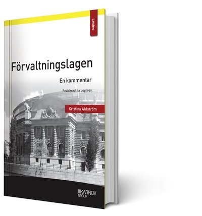 Cover for Kristina Ahlström · Förvaltningslagen : en kommentar (Book) (2018)