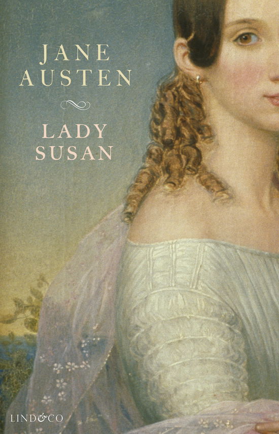 Lady Susan - Jane Austen - Kirjat - Lind & Co - 9789180532785 - keskiviikko 15. toukokuuta 2024