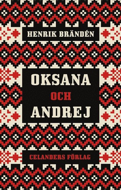 Cover for Henrik Brändén · Oksana och Andrej (Hardcover Book) (2023)