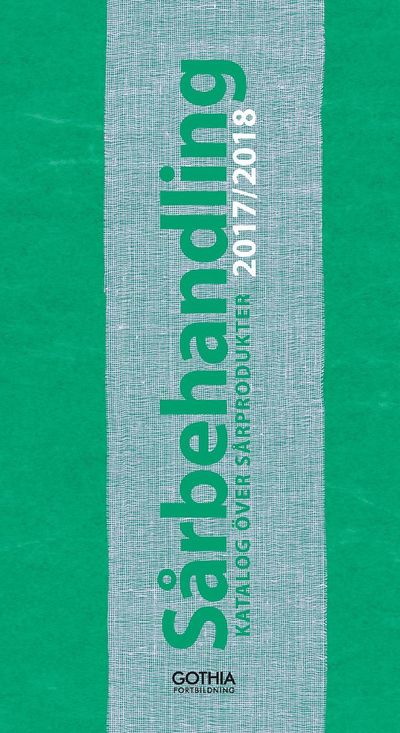 Cover for Christina Lindholm · Sårbehandling : katalog över sårprodukter 2017 / 2018 (Book) (2017)