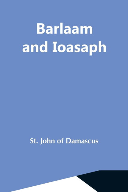 Cover for St John of Damascus · Barlaam And Ioasaph (Paperback Book) (2021)