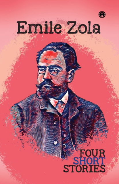 Cover for Emile Zola · Four Short Stories (Paperback Book) (2021)