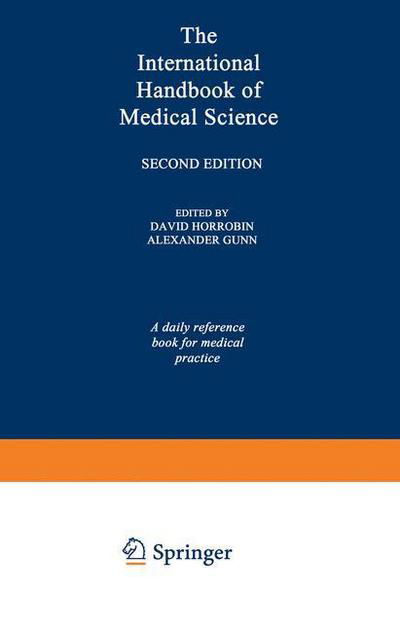 David F Horrobin · The International Handbook of Medical Science (Paperback Book) [2nd ed. 1972. Softcover reprint of the original 2n edition] (2012)