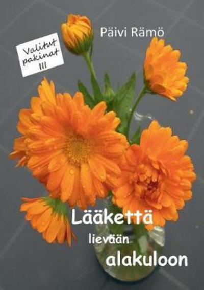 Cover for Rämö · Lääkettä lievään alakuloon (Book) (2018)