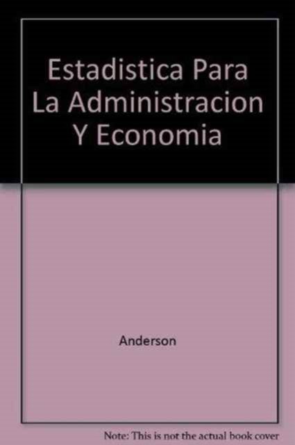 Cover for Anderson · Estadistica Para La Administracion Y Economia (Pocketbok) (2003)