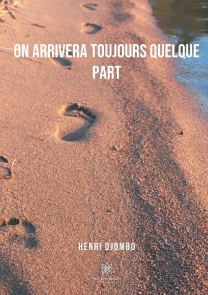 Cover for Henri Djombo · On arrivera toujours quelque part (Paperback Book) (2020)