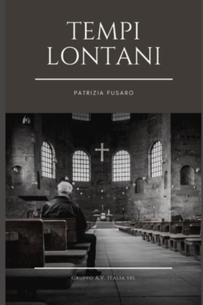 Cover for Fusaro Patrizia Fusaro · Tempi lontani (Paperback Bog) (2022)