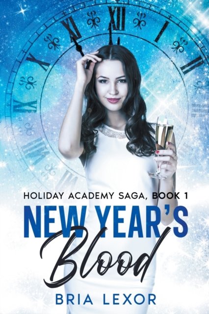 Cover for Bria Lexor · New Year's Blood - Holiday Academy Saga (Paperback Book) (2022)