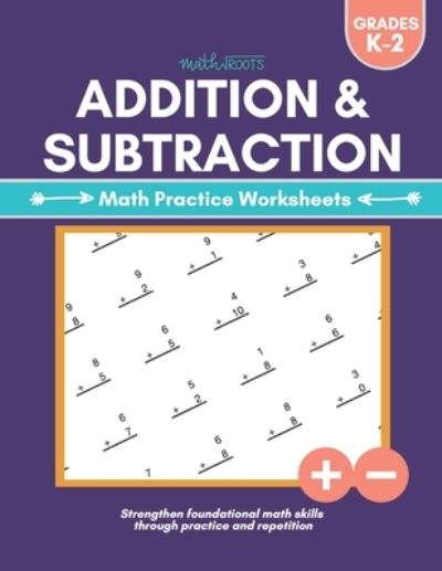 Cover for Autograph Lettering + Design · Addition &amp; Subtraction: Math Practice Worksheets (Paperback Book) (2022)