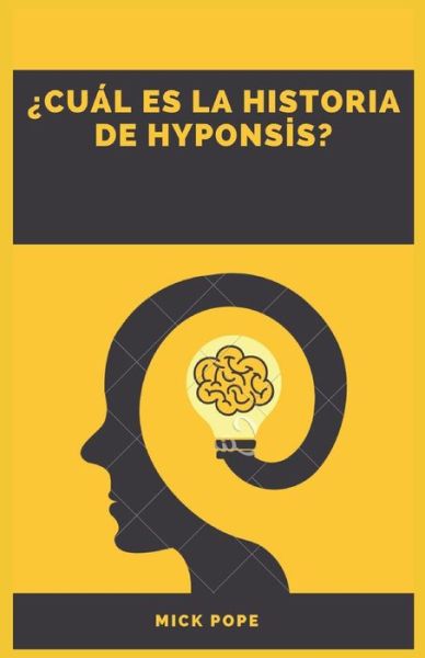 Cover for Mick Pope · ?Cual Es La Historia de Hypons&amp;#304; s? (Paperback Book) (2022)