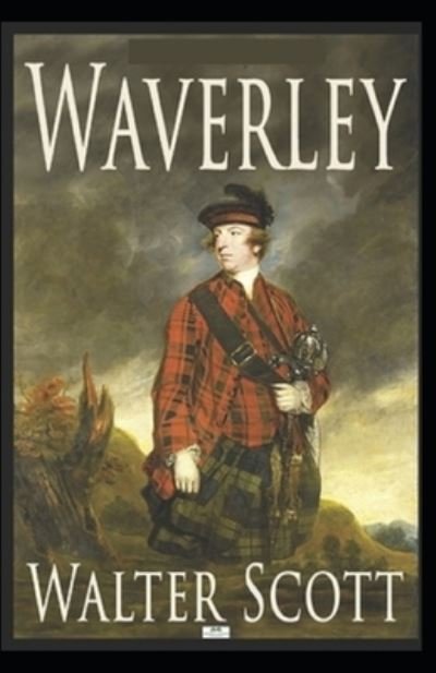 Waverley - Walter Scott - Libros - Independently Published - 9798501500785 - 9 de mayo de 2021