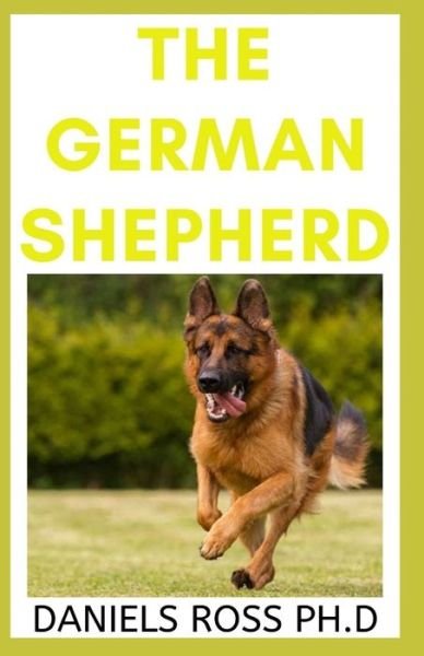 Cover for Daniels Ross Ph D · The German Shepherd (Paperback Book) (2020)