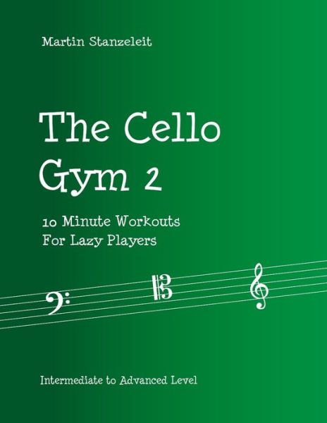 Cover for Martin Stanzeleit · The Cello Gym 2 (Paperback Book) (2020)