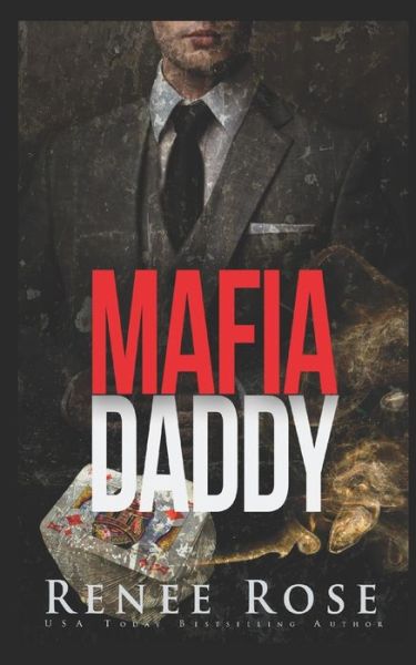 Cover for Renee Rose · Mafia Daddy (Paperback Book) (2020)