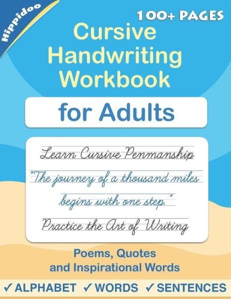 Cover for Hippidoo · Cursive handwriting workbook for Adults: Learn to write in Cursive, Improve your writing skills &amp; practice penmanship for adults - Master Print and Cursive Writing Penmanship for Adults (Pocketbok) (2020)