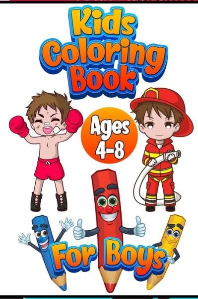 Kids Coloring Ages 4-8 Book For Boys - Meuf Store Toddlers Coloring - Boeken - Independently Published - 9798654453785 - 16 juni 2020