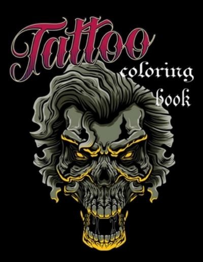 Tattoo coloring book - Fl0wers B00k - Bücher - Independently Published - 9798657436785 - 27. Juni 2020