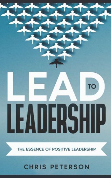 Cover for Chris Peterson · Lead to Leadership (Taschenbuch) (2020)