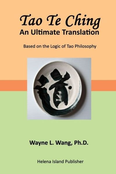 Cover for Wayne L Wang · Tao Te Ching (Paperback Book) (2020)