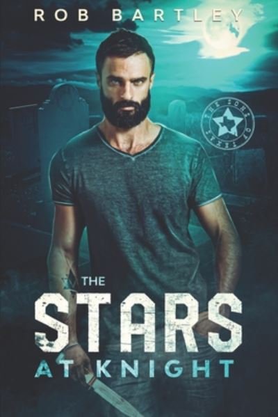Cover for Rob Bartley · The Stars At Knight (Paperback Book) (2020)