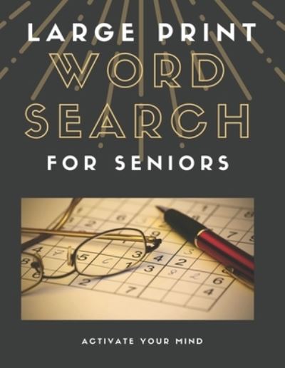 Large Print Word Search for Seniors - Marion Cotillard - Books - Independently Published - 9798689088785 - September 22, 2020